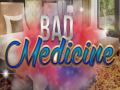 Trò chơi Bad Medicine