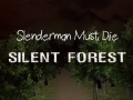 Trò chơi Slenderman Must Die: Silent Forest