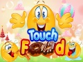 Trò chơi Touch Food