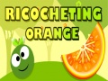 Trò chơi Ricocheting Orange