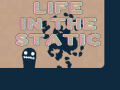 Trò chơi Life in the Static