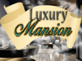 Trò chơi Luxury Mansion