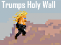 Trò chơi Trumps Holy Wall