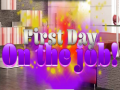 Trò chơi First Day on the Job!