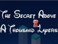 Trò chơi The Secret Above A Thousand Layers
