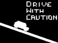 Trò chơi Drive with Caution