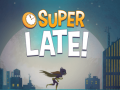 Trò chơi DC Super Hero Girls: Super Late
