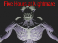 Trò chơi Five Hours at Nightmare