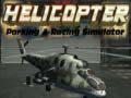 Trò chơi Helicopter Parking & Racing Simulator