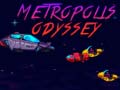 Trò chơi Metropolis Odyssey