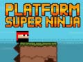 Trò chơi Platform Super Ninja 