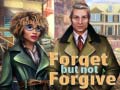 Trò chơi Forget but Not Forgive