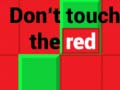 Trò chơi Don't Touch The Red