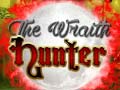 Trò chơi The Wraith Hunter