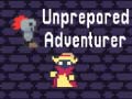 Trò chơi Unprepared Adventurer