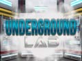Trò chơi Underground Lab