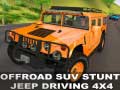 Trò chơi Offraod Suv Stunt Jeep Driving 4x4