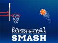 Trò chơi Basketball Smash