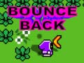 Trò chơi Bounce Back