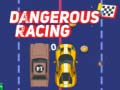 Trò chơi Dangerous Racing
