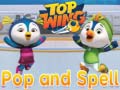 Trò chơi Top wing Pop and spell