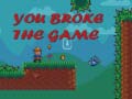 Trò chơi You Broke the Game