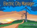 Trò chơi Electric City Manager