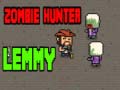 Trò chơi Zombie Hunter Lemmy