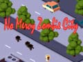 Trò chơi No Mercy Zombie City