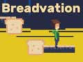 Trò chơi Breadvation