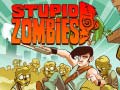 Trò chơi Stupid Zombies