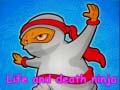 Trò chơi Life and death ninja