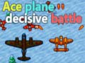 Trò chơi Ace plane decisive battle
