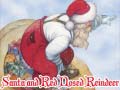 Trò chơi Santa and Red Nosed Reindeer