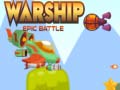 Trò chơi Warship Epic Battle