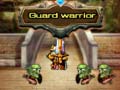 Trò chơi Guard warrior