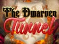 Trò chơi The Dwarven Tunnel