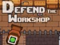 Trò chơi Defend the Workshop