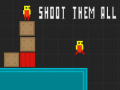 Trò chơi Shoot Them All