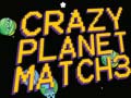 Trò chơi Crazy Planet Match 3