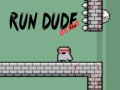 Trò chơi Run Dude Demo