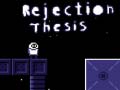 Trò chơi Rejection Thesis