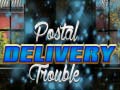 Trò chơi Postal Delivery Trouble