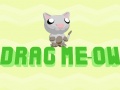 Trò chơi Drag Meow
