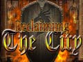Trò chơi Reclaiming the City