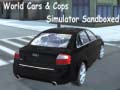 Trò chơi World Cars & Cops Simulator Sandboxed