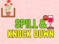 Trò chơi Spill & Knock Down