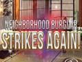 Trò chơi Neighborhood Burglar Strikes Again!
