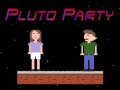 Trò chơi Pluto Party