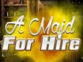 Trò chơi A Maid For Hire